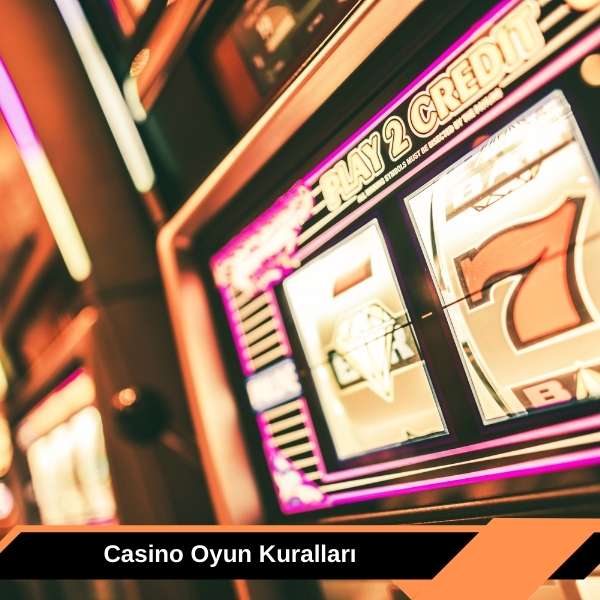Casino Oyun Kuralları