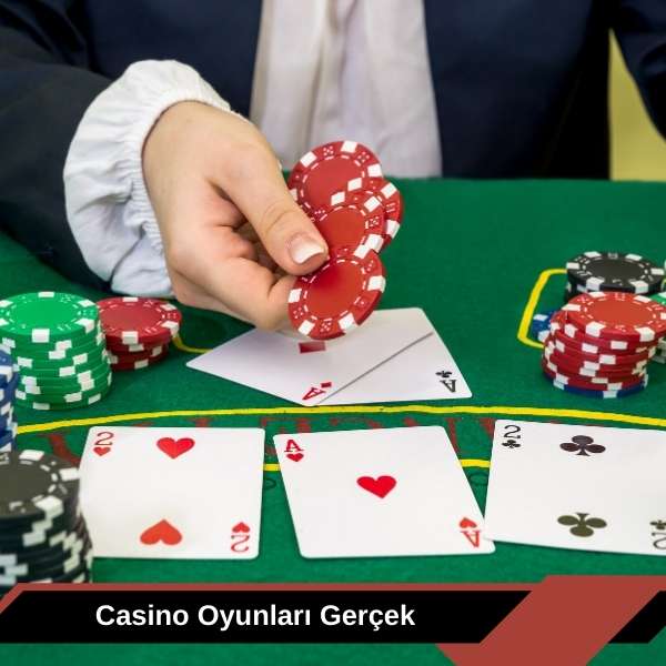 Casino Oyunları Gerçek